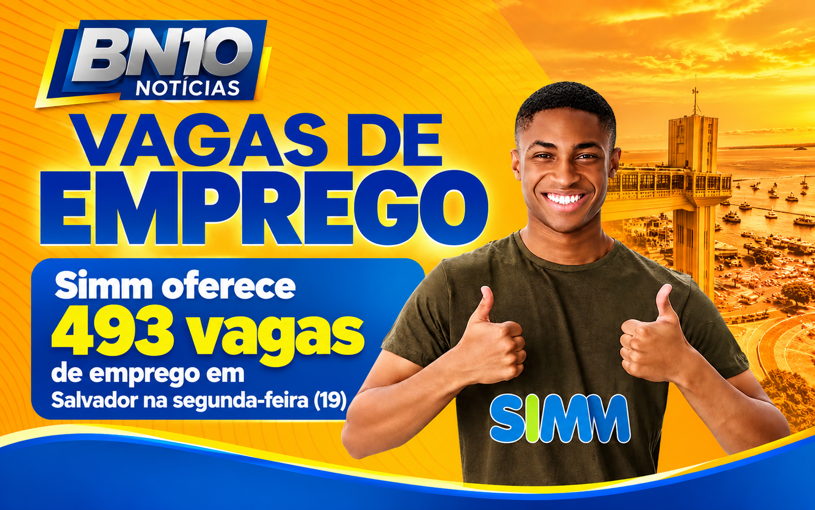 Simm oferece 493 vagas de emprego em Salvador