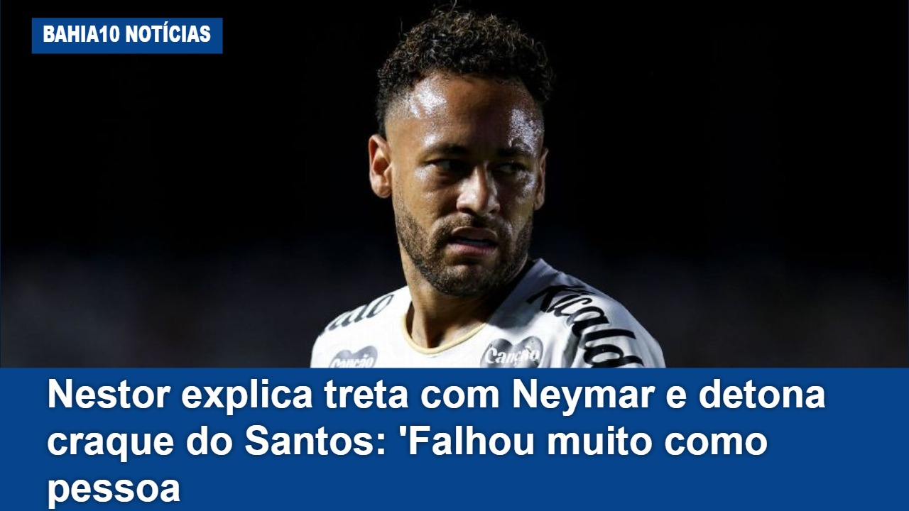 Nestor explica treta com Neymar. — foto 2